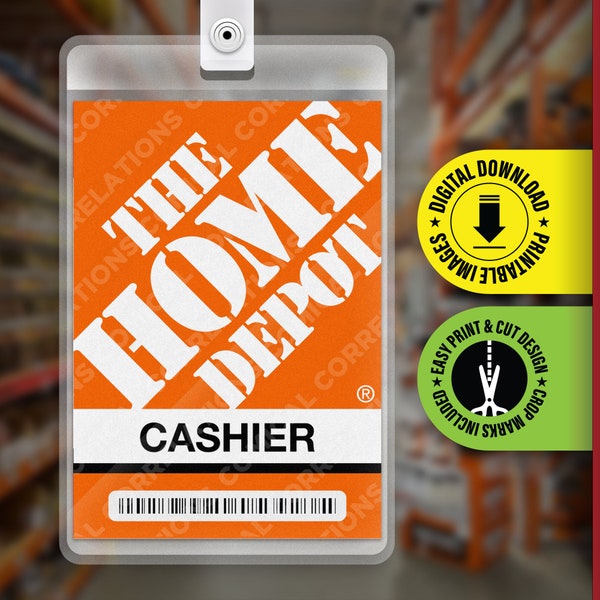 PRINTABLE PDF - Home Depot - Cashier - Employee ID Badge, Halloween Cosplay Prop Card, Costume Name Tag - Card size 2.375 in x 3.375 in