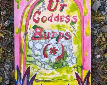 Ur Goddess Burps - watercolour, pen and pencil on 300gsm paper (A4). By Sammy Paloma