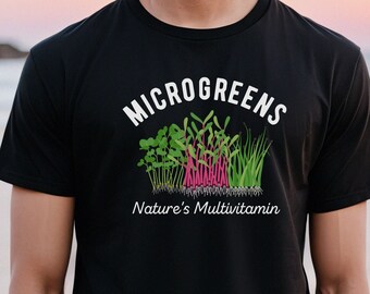Microgreens Nature's Multivitamin Shirt, Microgreen Tshirt, Microgreen Shirt, Gardening Gift, Healthy Living Tshirt, Microgreen Apparel