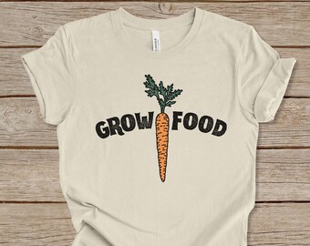 Grow Food T-shirt, Grow Food Tee, Gardening Shirt, Grow Food Not Lawns Shirt, Farmer T-Shirt, Homesteader Gift, Gardener Present, Carrot Tee