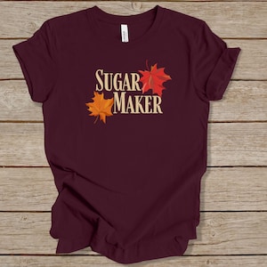 Zucker Hersteller T-Shirt, Ahornsirup Hersteller Shirt, Ahornsirup T-Shirt, Zuckern Tshirt, Ahornsirup Hersteller Geschenk, Zuckerahorn Geschenk, Ahornblatt Shirt
