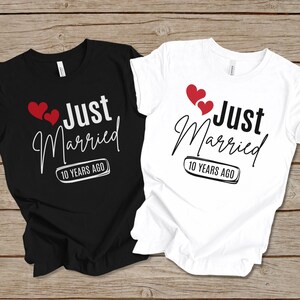 Just Married 10 years Ago Shirt, 10th Wedding Anniversary Matching Shirts, 10th Wedding Anniversary Gift for Couples, 10th Wedding Gift
