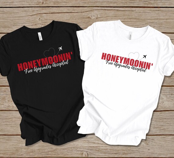 Honey Moonin Honeymoon Shirt For Couples Honey Moonin Honeymoon Shirt For Couples