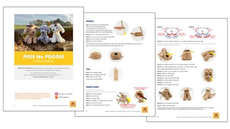 May include: A crochet pattern for making a poodle amigurumi toy. The pattern includes instructions for making the muzzle, tail, front paws, and body. The pattern is titled "Pixie the Poodle Crochet Pattern".