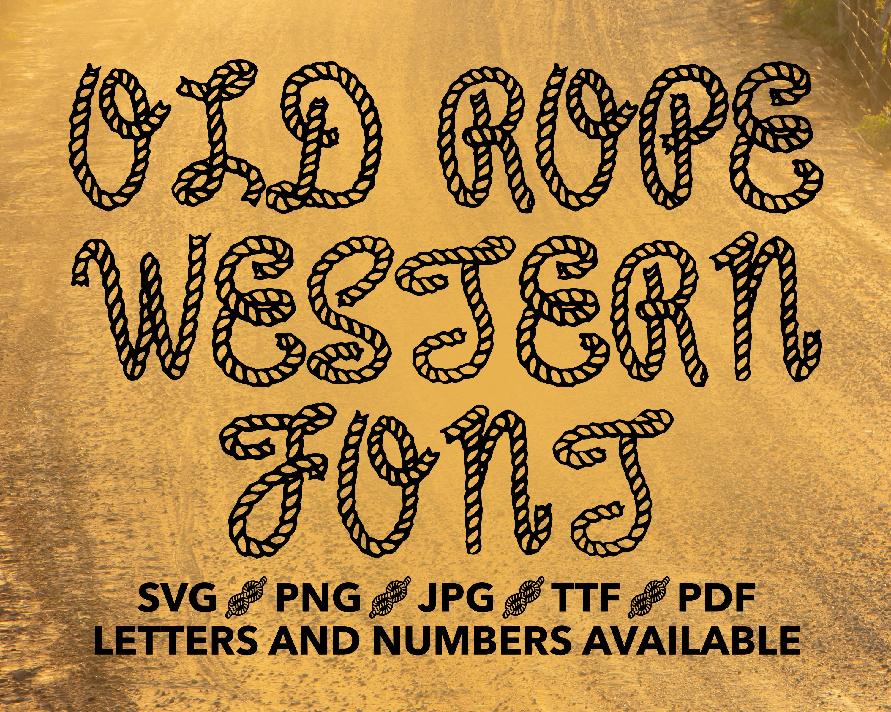 Old Rope Western Font SVG, Rope Font TTF, Western Font Svg, Png, Jpg