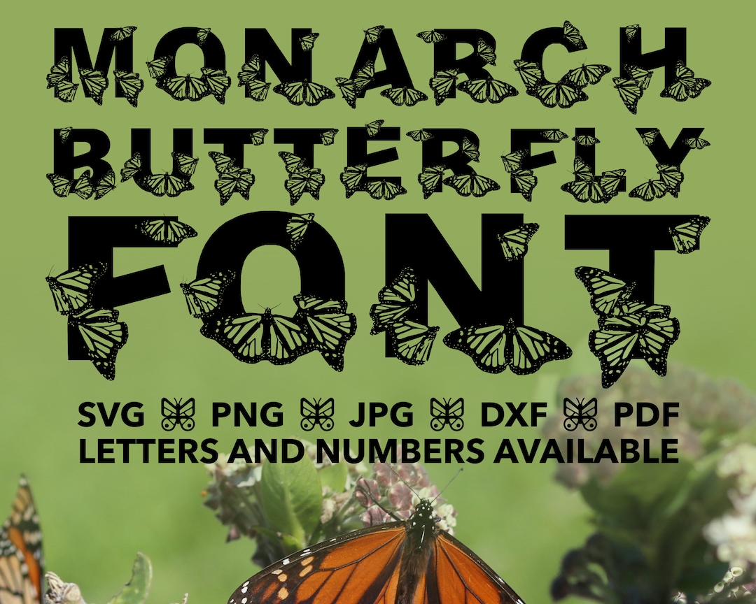 Monarch Butterfly Font SVG, Butterfly Font, Monarch Font, Modern Font Svg, Dxf, Jpg, Pdf, Png