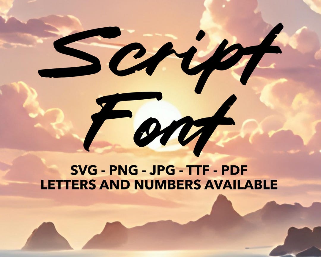 Script Font SVG, Script Font for Cricut, Script Font SVG, PNG, Jpg, Ttf ...