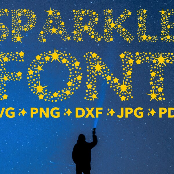 Sparkle Font SVG - Sparkle Star Font PNG  - Star Font Clip Art - Sparkle Alphapack - svg, png, dxf, jpg, pdf Sparkle Letters Sublimation