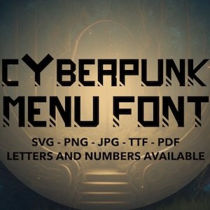 Cyberpunk Menu Font SVG, Cyberpunk Font For Cricut, Cyberpunk Font SVG, PNG, jpg, ttf, pdf Cyberpunk Font For Canva, Error Font, Glitch Font