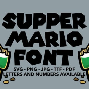 Supper Mario Font SVG, Supper Mario Font For Canva, Supper Mario Font SVG, PNG, jpg, ttf, pdf Ninteendo Font, Luigi Font, Mario Font, Gamer