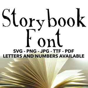 Storybook Font SVG - Storybook Font TTF - Old Typewriter Font - Storybook Alphapack - svg, png, ttf, jpg, pdf Storybook Sublimation