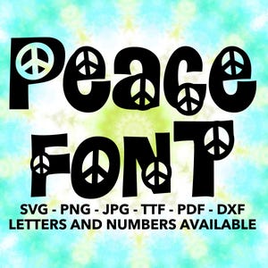 Peace Font SVG, Peace Font For Canva, Peace Letters, Peace Numbers svg, png, jpg, ttf, dxf, pdf Retro Font, Groovy Font, 60s Font, Hippie