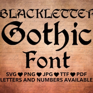 Blackletter Gothic Font SVG, Blackletter Font SVG, Gothic Font svg, png, jpg, ttf, pdf Tattoo Style Font, Old English Font, Vintage Font