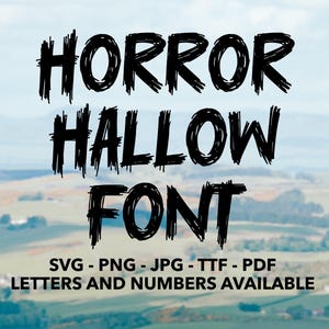 Horror Hallow Font SVG, Horror Font For Cricut, Horror Font SVG, PNG, jpg, ttf, pdf Horror Font For Canva, Scary Font, Creep Font, Halloween