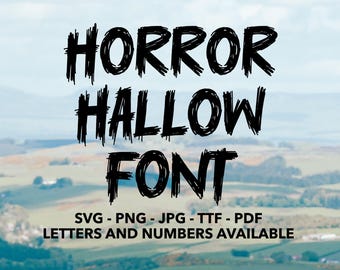 Horror Hallow Font SVG, Horror Font For Cricut, Horror Font SVG, PNG, jpg, ttf, pdf Horror Font For Canva, Scary Font, Creep Font, Halloween