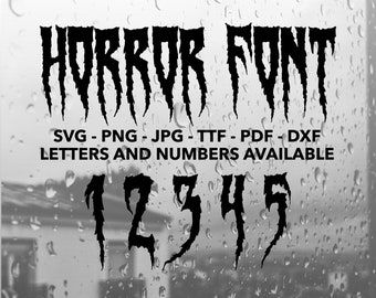 Horror Font SVG, Horror Font For Cricut, Horror Font SVG, PNG, jpg, ttf, pdf, dxf Horror Numbers, Horror Font For Canva, Horror Alphabet