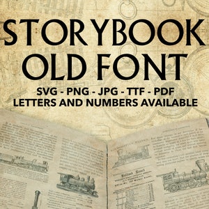 Storybook Old Book SVG, Storybook Font For Cricut, Storybook Font SVG, PNG, jpg, ttf, pdf Storybook Font For Canva, Old English Font, Story