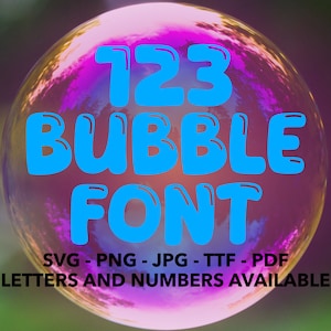 123 Bubble Font SVG, Bubble Font For Cricut, Bubble Font SVG, PNG, jpg, ttf, pdf Bubble Font For Canva, Bubble Alphabet, Bubble Numbers, Bub