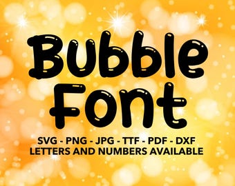 Bubble Font SVG, Bubble Alphabet, Balloon Numbers svg, png, ttf, dxf, jpg, pdf Bubble Font For Canva, Party Font, Balloon Font, Birthday
