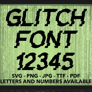 Glitch Font SVG, Glitch Font For Cricut, Glitch Font SVG, PNG, jpg, ttf, pdf Glitch Font For Canva, Cyberpunk Font, Error Font, Hacker Font