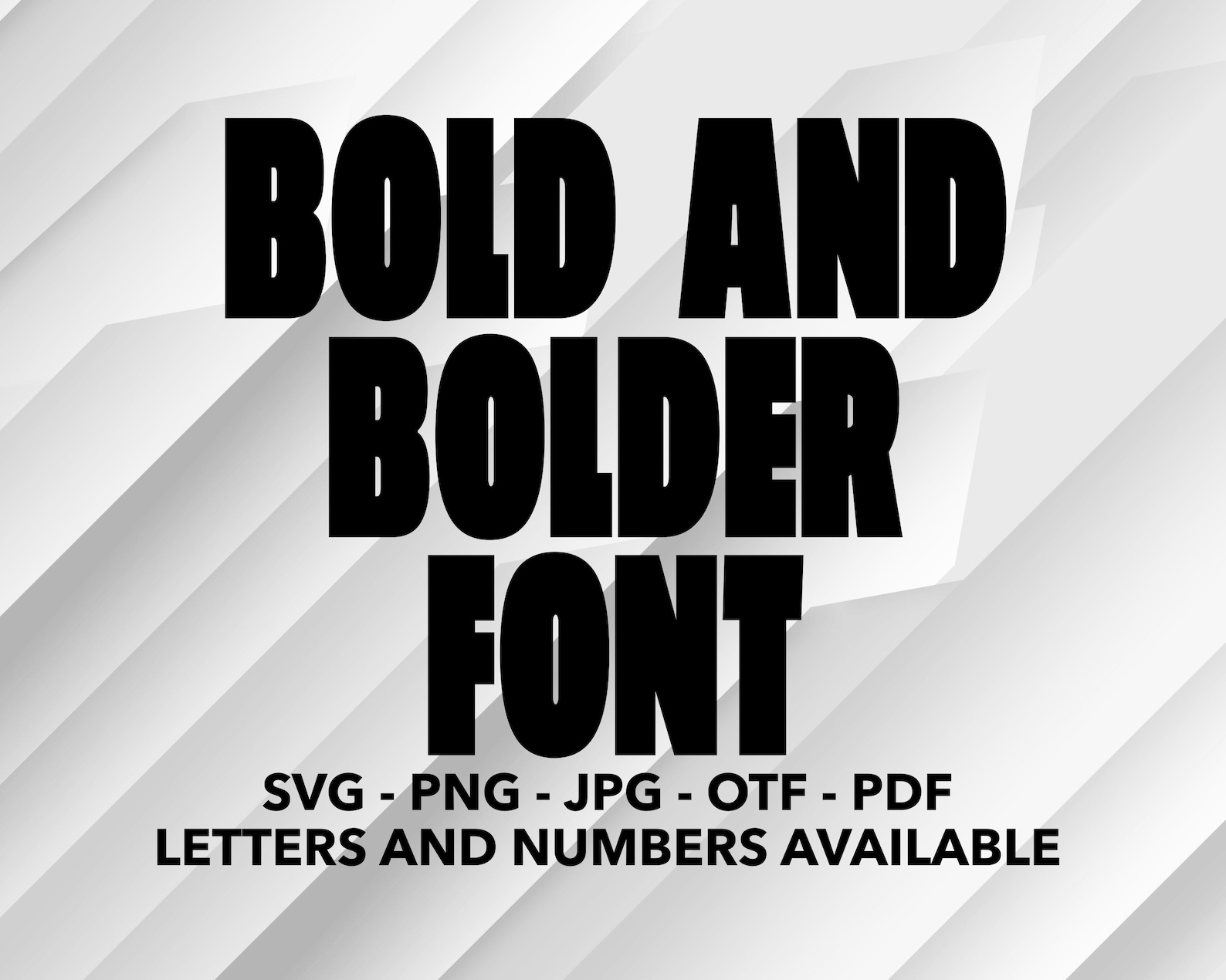 Bold Font SVG, Bold Font for Cricut, Bold Font SVG, PNG, Jpg, Otf, Pdf ...