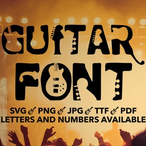 Guitar Font SVG, Guitar Font For Cricut, Band Font SVG, PNG, jpg, ttf, pdf Guitar Font For Canva, Instrument Font, Music Font, Guitar Alpha