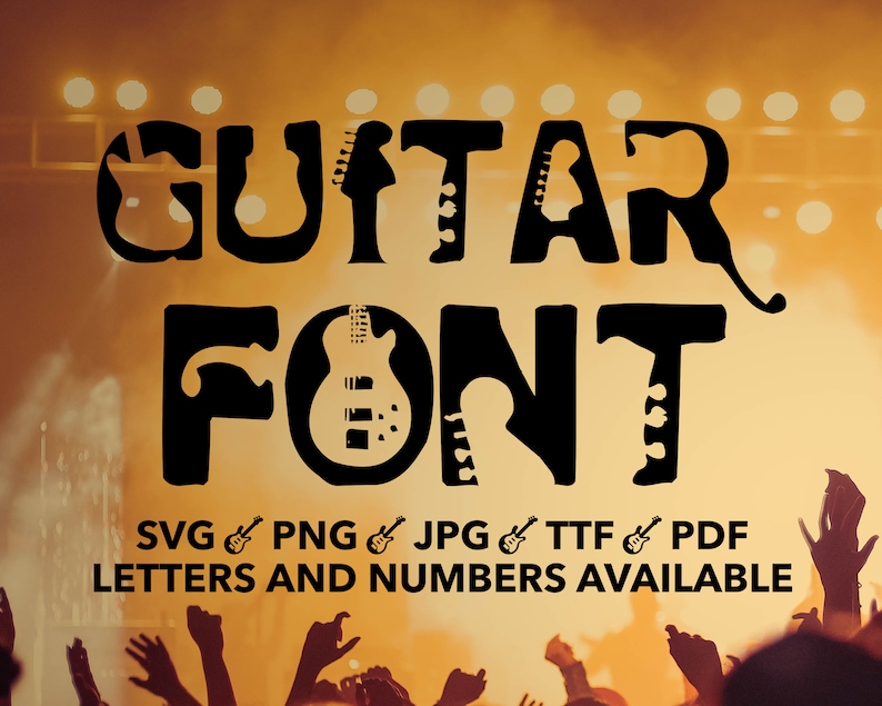 Guitar Font SVG, Guitar Font for Cricut, Band Font SVG, PNG, Jpg, Ttf, Pdf Guitar Font for Canva