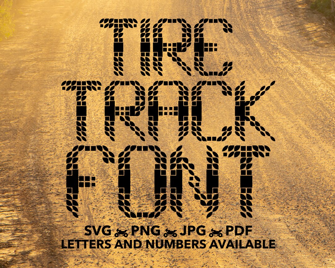 Tire Track Font SVG, Tire Track Letters PNG, Tire Font Svg, Png, Jpg