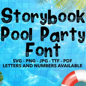 Storybook Font SVG, Storybook Font For Cricut, Storybook Font SVG, PNG, jpg, ttf, pdf Storybook Font For Canva, Pool Party Font, Summer Font