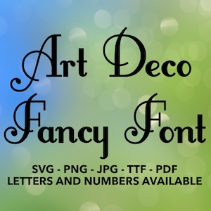 Może przedstawiać: Czcionka Art Deco Fancy Font z tekstem "SVG - PNG - JPG - TTF - PDF LITERY I CYFRY DOSTĘPNE".