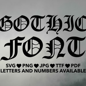 Gothic Font SVG, Blackletter Font SVG, Gothic Font svg, png, jpg, ttf, pdf Tattoo Style Font, Old English Font, Retro Font, Vintage Font