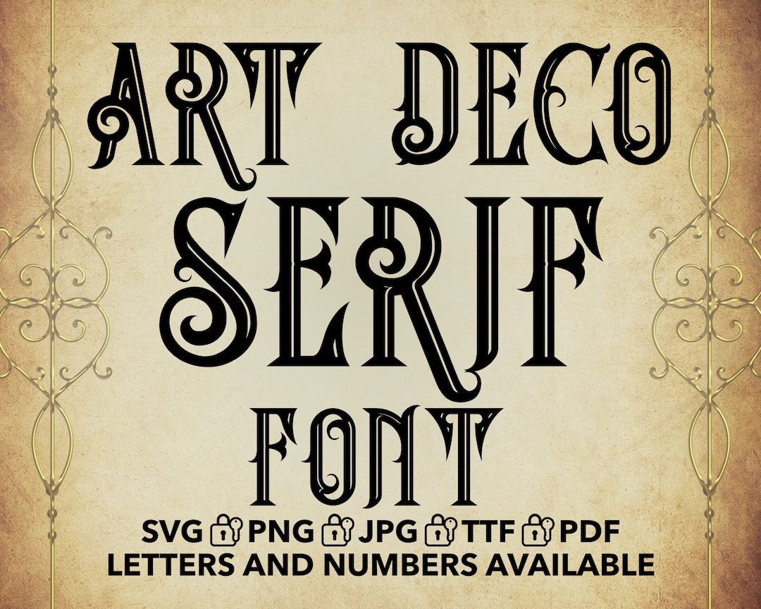 Art Deco Serif Font SVG, Art Deco Serif Font TTF, Art Deco Serif ...