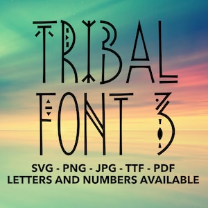 Tribal Font SVG, Tribal Font 3 Numbers, Tribal Font SVG, PNG, jpg, ttf, pdf Polynesian Font, Samoan Font, Tribal Font For Canva, Tribe Font