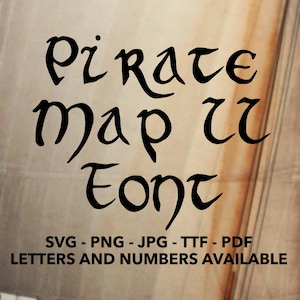 Pirate Map 2 Font SVG, Video Game Font For Cricut, Video Game Font SVG, PNG, jpg, ttf, pdf Pirate Font, Old English Font, Pirate Numbers