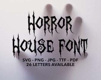Horror Font SVG, Horror Alphabet SVG, Horror Font For Cricut svg, ttf, jpg, pdf, png Halloween Font, Scary Font, Horror Letters, HorrorCanva