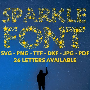 スパークルフォント SVG、スパークルスターフォント PNG、スターフォントクリップアート、スパークルアルファパック - svg、png、ttf、dxf、jpg、pdf スパークル文字昇華