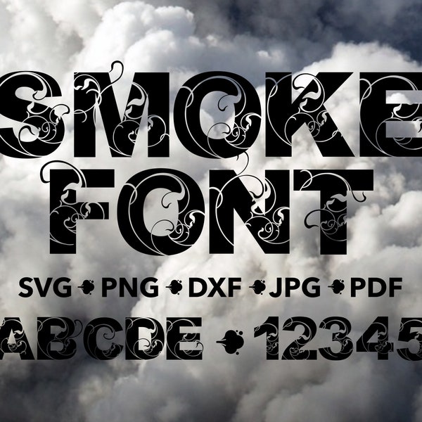 Smoke Font SVG, Smoke Alphapack Cricut File, Smoke Letters, Smoke Numbers - svg, png, jpg, dxf, pdf Smoke Font Silhouette, Smoke Sublimation