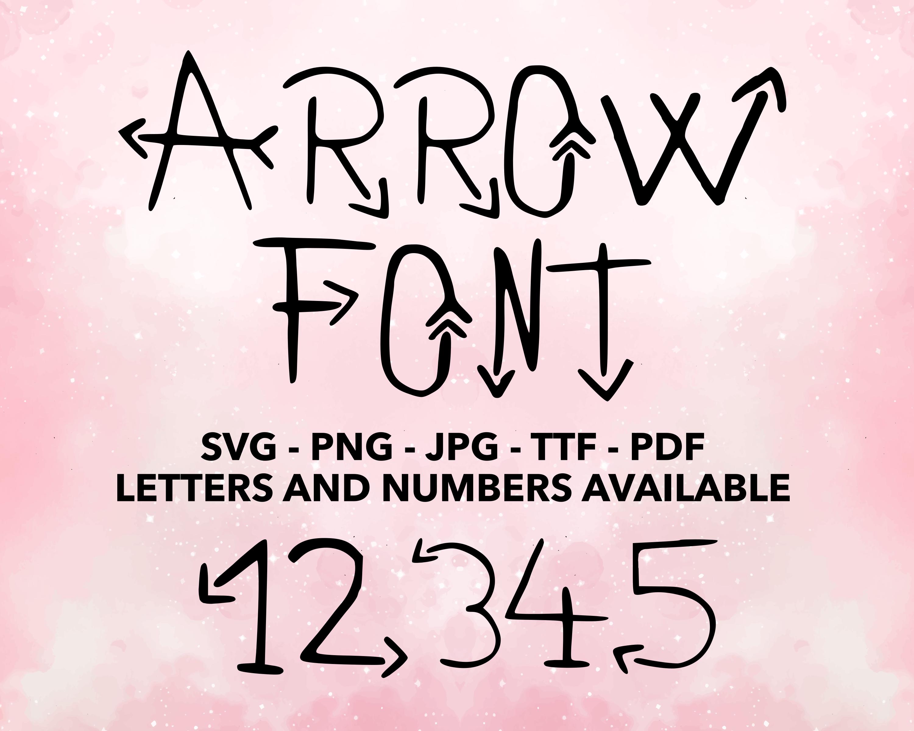 Forever Arrow Font Arrow Font SVG, Arrow Font PNG, Arrow Letters Svg, Png, Ttf, Jpg, Pdf ...