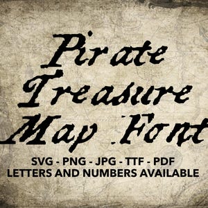 Pirate Treasure Map Font SVG, Video Game Font For Cricut, Video Game Font SVG, PNG, jpg, ttf, pdf Pirate Font, Old English Font, Pirates