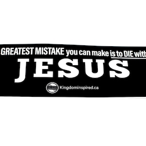 Adesivo de para-choque cristão: "Morra sem Jesus"
