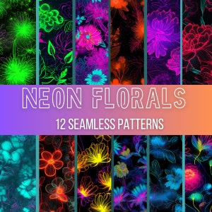 Neon Floral Digital Paper - Neon Style Seamless Patterns - Neon Flowers - 12 Designs - 300DPI - Instant Download - Commercial Use