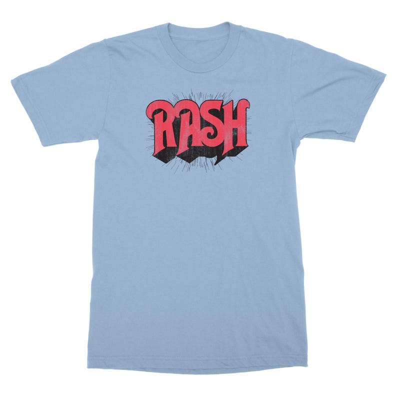 May include: A light blue t-shirt with a red and black graphic of the word "RASH" in a retro font.