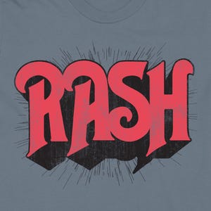 May include: A red and black graphic design of the word "RASH" with a starburst effect behind it.