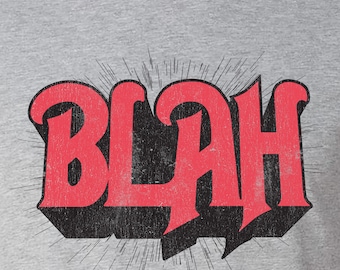 Blah-T-shirt, Rush-T-shirts, Blah Blah Blah, Rush Band-T-shirts, T-shirts humor, T-shirts sarcastische humor, grappige T-shirts