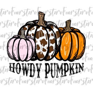 Howdy Pumpkin png, Funny Halloween png, Halloween png, Country Pumpkin png, Fall png, Cowhide Pumpkin png, western pumpkin png, Western fall