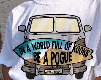 In a world of kooks Be a Pogue PNG, Be a pogue PNG, Outer Banks png, Pogue life png, P4L png, OBX Png, North Carolina png, Season 3