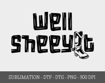 Nun Sheeyit PNG SVG, Cowboy-Stiefel, Retro Western Clipart (digitaler Download)