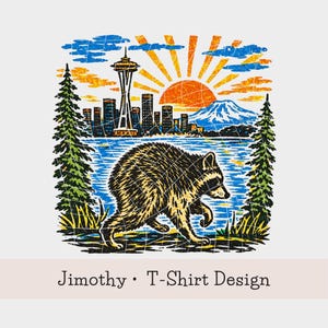 May include: A graphic t-shirt design featuring a black and white raccoon walking in the foreground. The background displays a colorful Seattle skyline with the Space Needle, a large orange sun, blue clouds, and a mountain, framed by two tall green pine trees.
