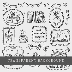 May include: A collection of black and white hand-drawn illustrations featuring stacks of books, a goose wearing glasses, a coffee cup, a drink with a straw, and an open book. The text "just one more chapter" is centered among decorative frames.