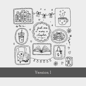 May include: A black and white line art illustration featuring various framed sketches including a bookshelf, a coffee mug, a drink, a stack of books, an armchair, an open book, and a tote bag. The central text reads just one more chapter.